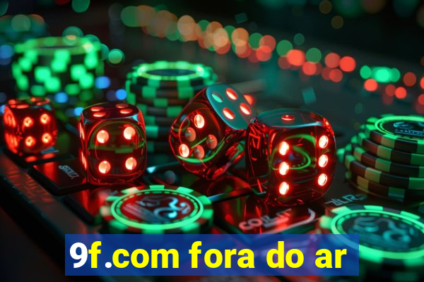 9f.com fora do ar